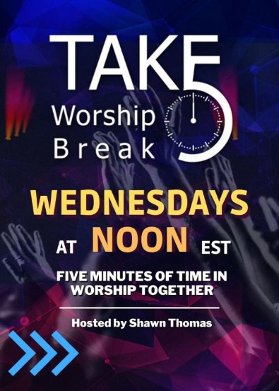 Watch ALL Take 5 Worship Break Episodes Playlist